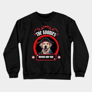 Labrador Retriever - The Goonies Crewneck Sweatshirt